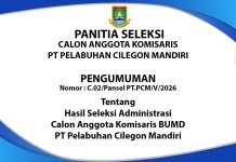 Pansel Umumkan Hasil Seleksi Administrasi Calon Anggota Komisaris BUMD PT Pelabuhan Cilegon Mandiri